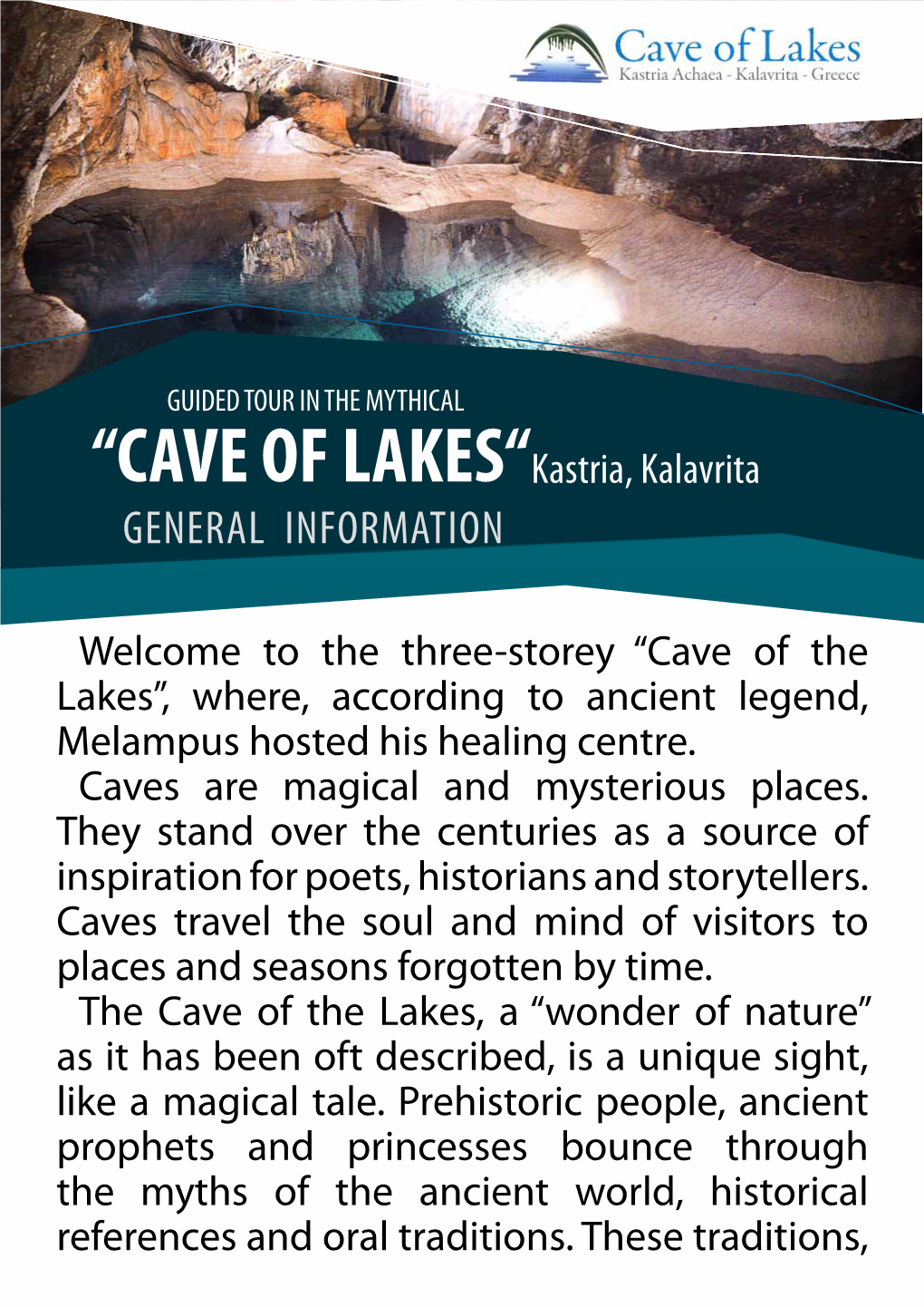 “CAVE of LAKES“Kastria, Kalavrita GENERAL INFORMATION