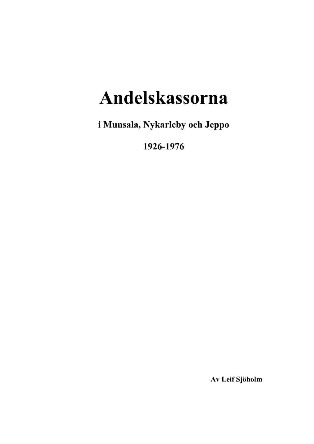 Finlands Första Andelskassa Grundades 1902