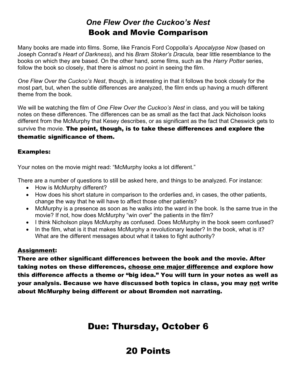 Assignment Comparison of One Flew Over the Cuckoo S Nest, Book and Movie