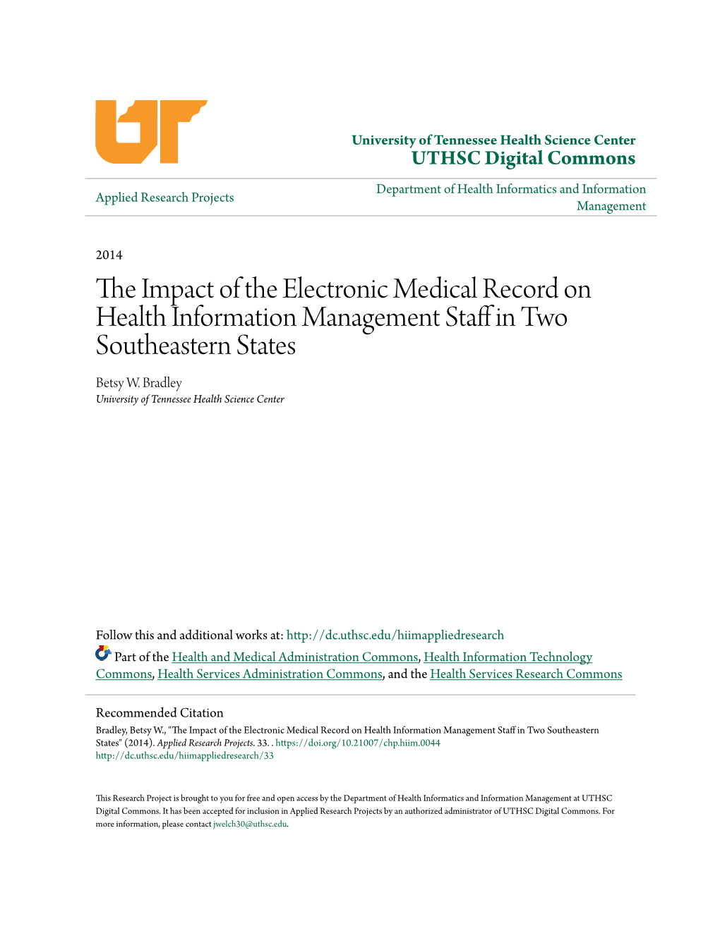 The Impact of the Electronic Medical Record on Health Information Management Staff in Two