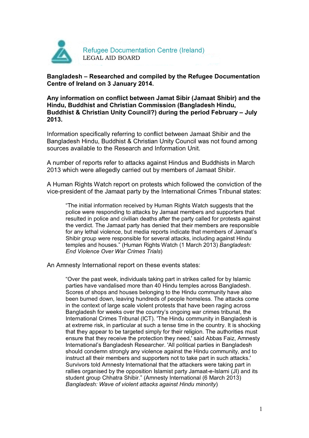 Researched and Compiled by the Refugee Documentation Centre of Ireland on 3 January 2014