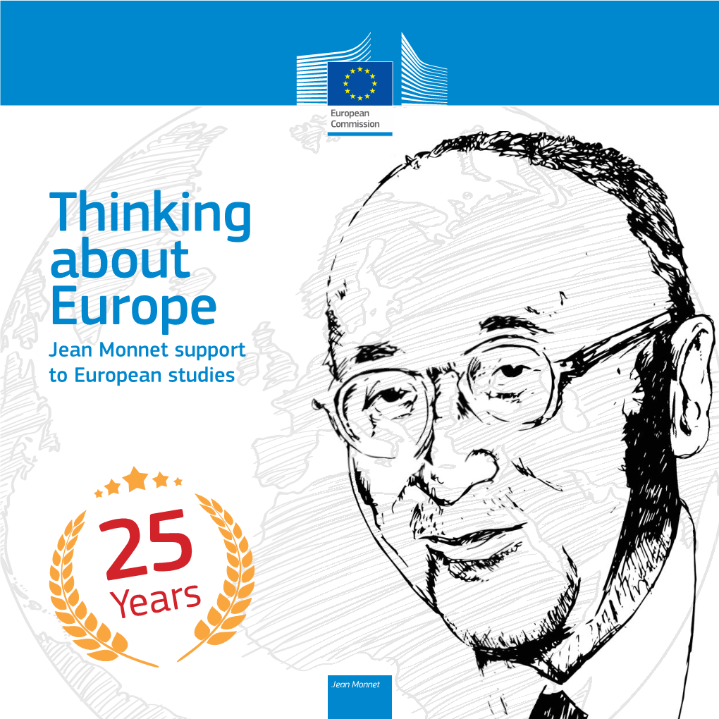 Thinking About Europe Jean Monnet Support to European Studies