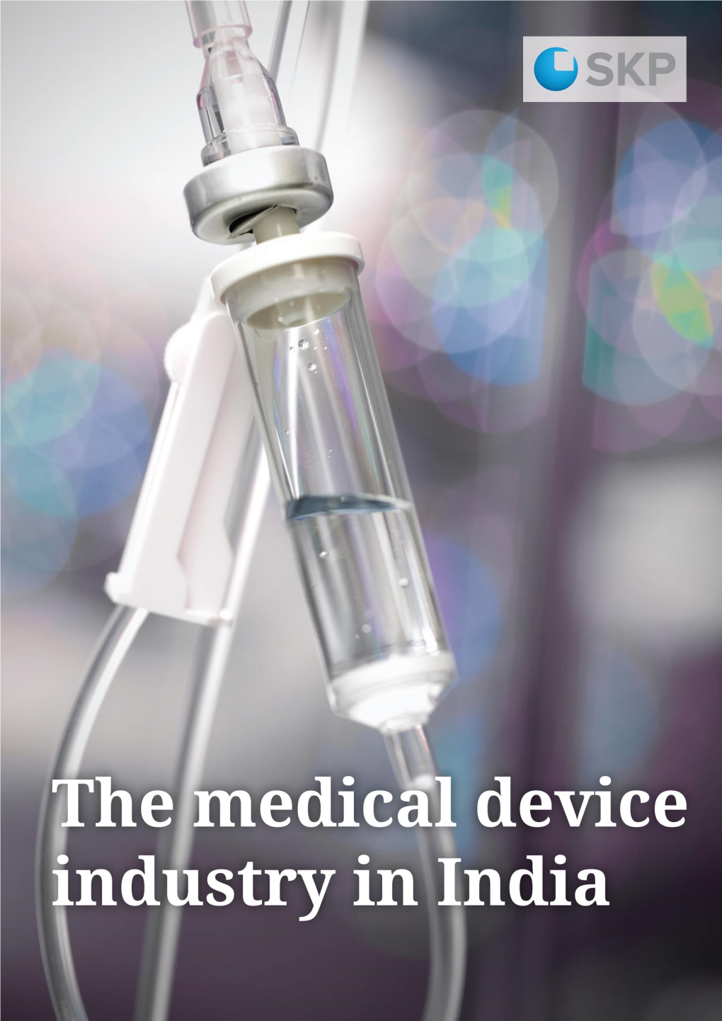 The Medical Device Industry in India