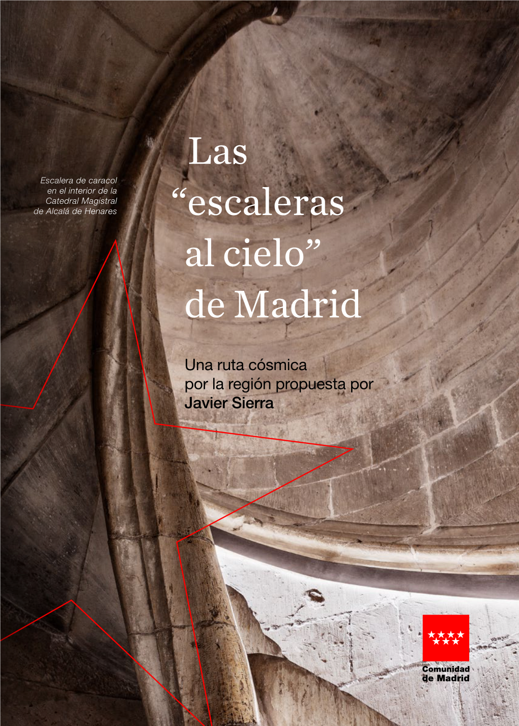 Las “Escaleras Al Cielo” De Madrid