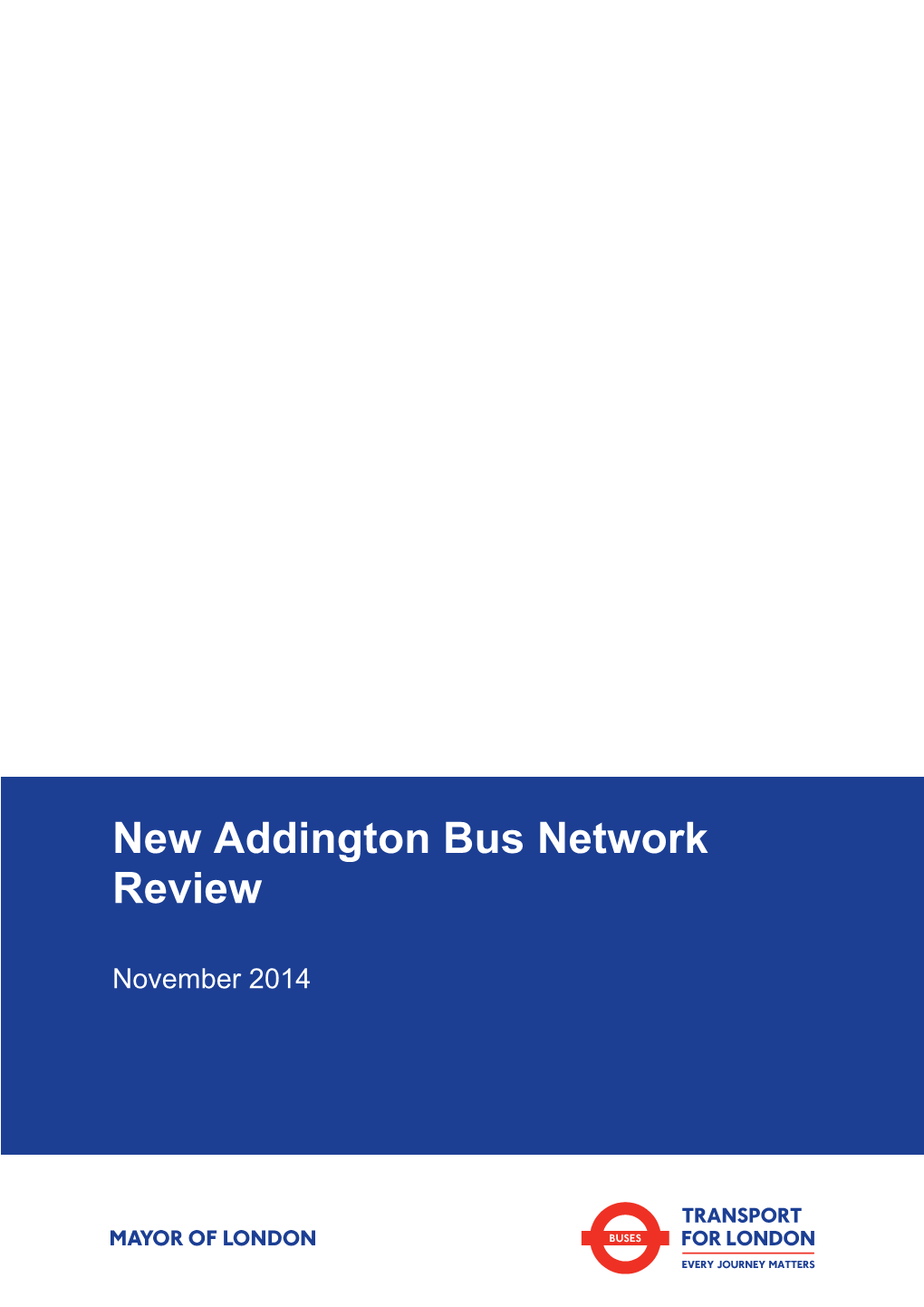 New Addington Bus Network Review