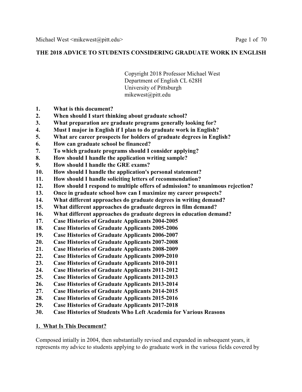 Michael West <Mikewest@Pitt.Edu> Page 1 of 70 the 2018 ADVICE to STUDENTS CONSIDERING GRADUATE WORK in ENGLISH Copyright