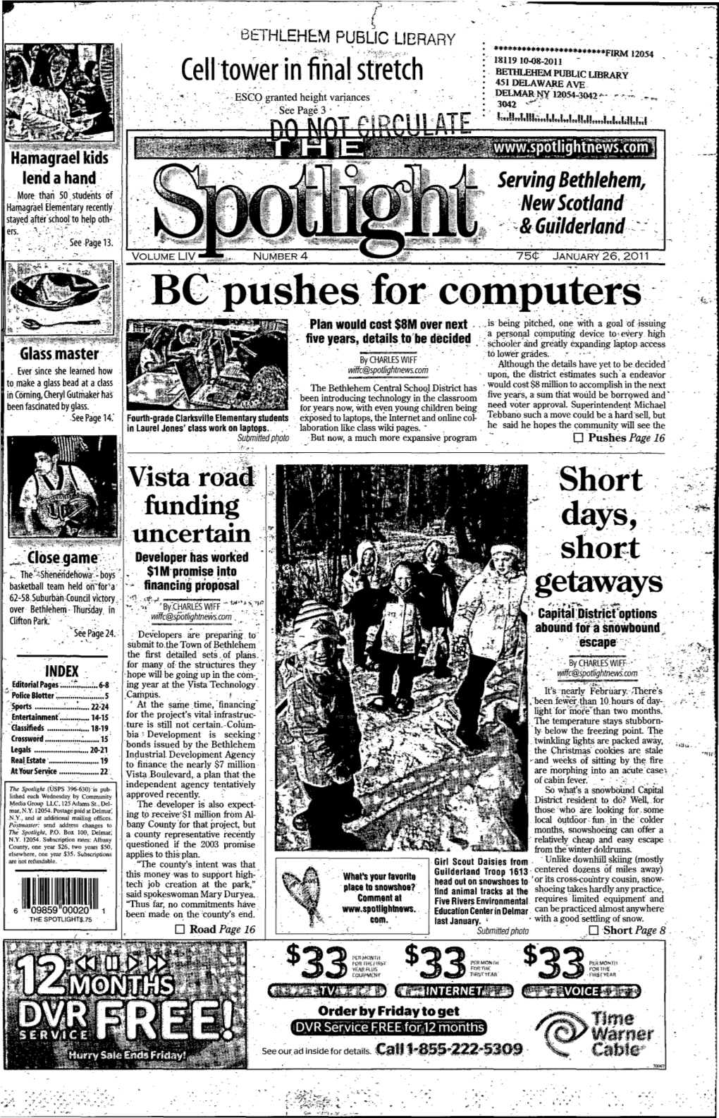 January 26,2011 the Spotlight BC Eyes District Offices, Glenville Cleared of Oak Wilt Clarksville for Closure DEC Completes the Bethlehem Central Time Revenues