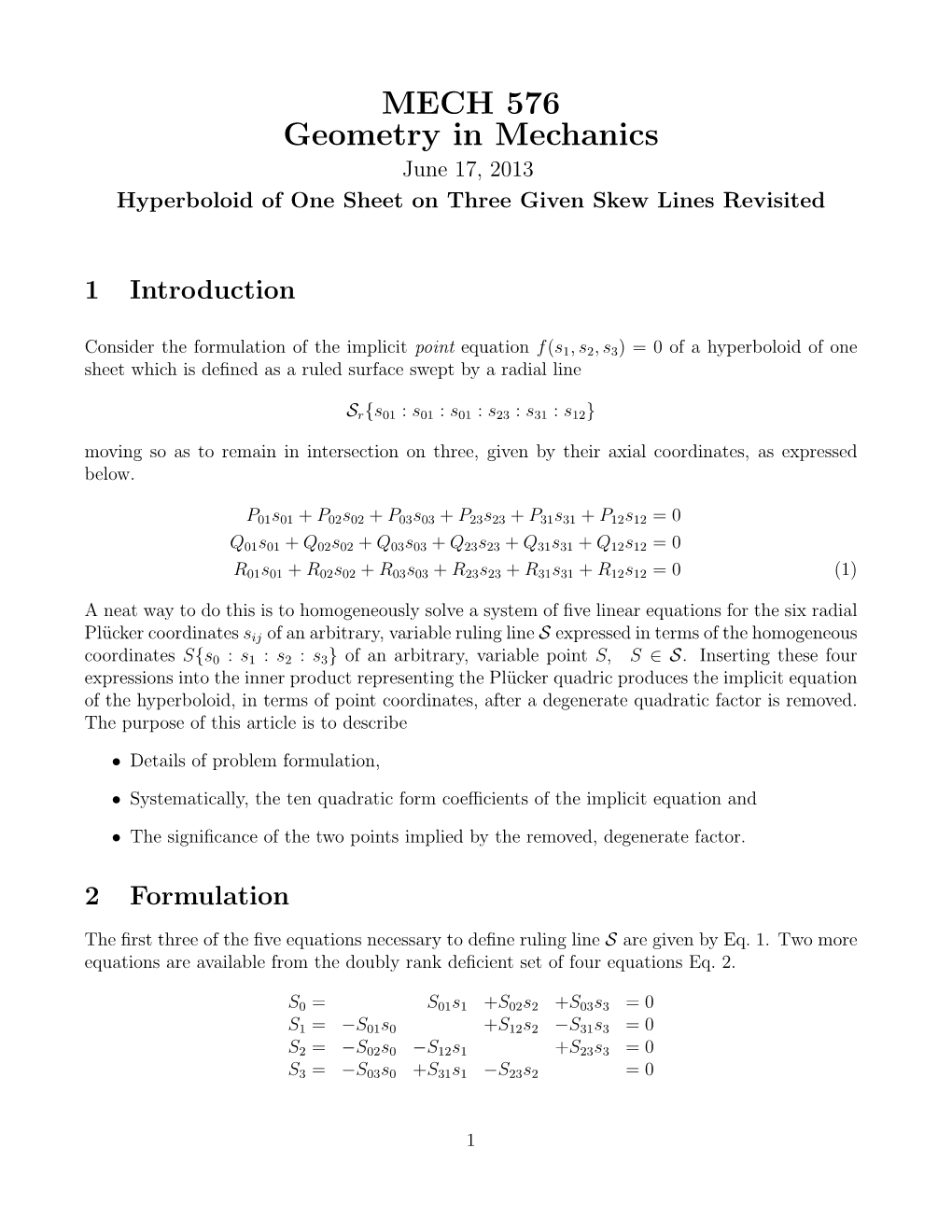 MECH 576 Geometry in Mechanics June 17, 2013 Hyperboloid of One Sheet on Three Given Skew Lines Revisited