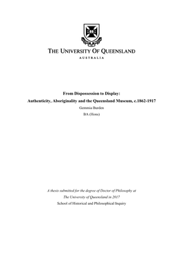 From Dispossession to Display: Authenticity, Aboriginality and the Queensland Museum, C. 1862-1917