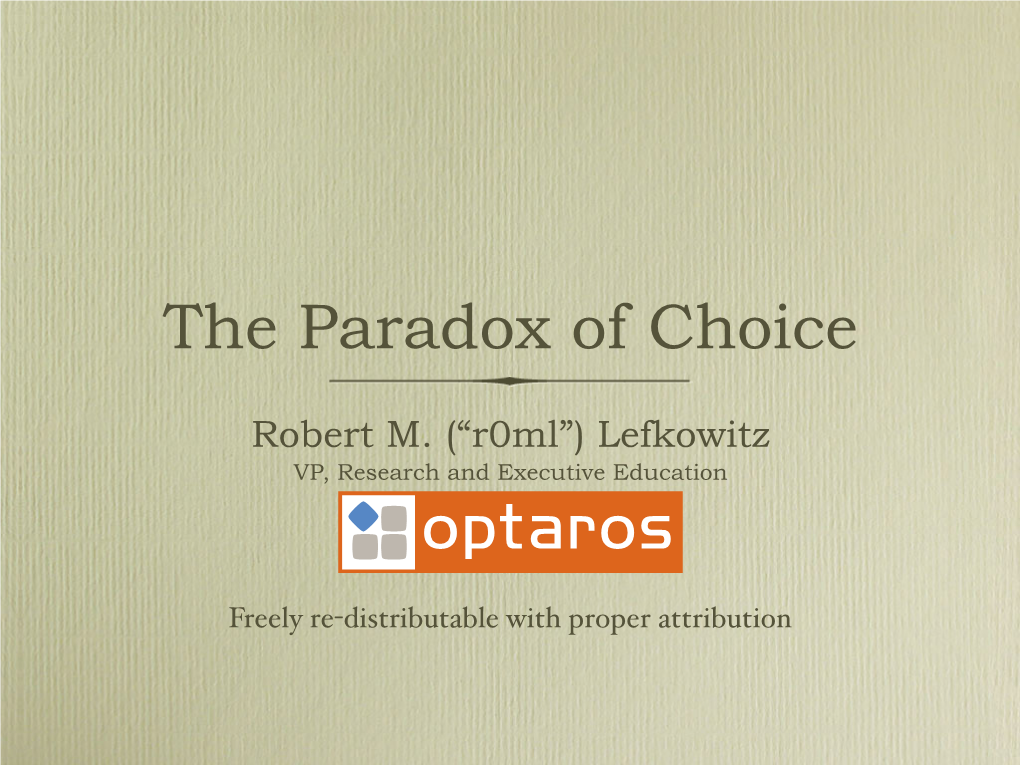 The Paradox of Choice