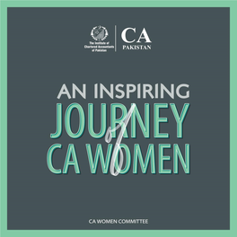 Inspiring Journey of CA Women of Enhance CA Women’S Professional the Institute of Chartered Growth, Encourage Them to Aspire for Accountants of Pakistan