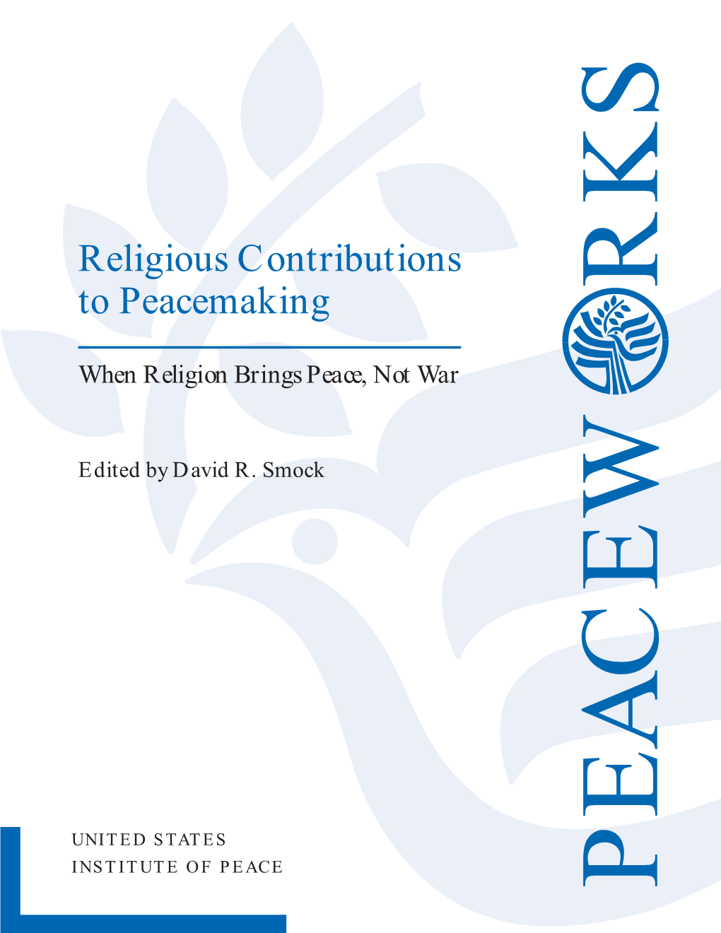 Religious Contributions to Peacemaking