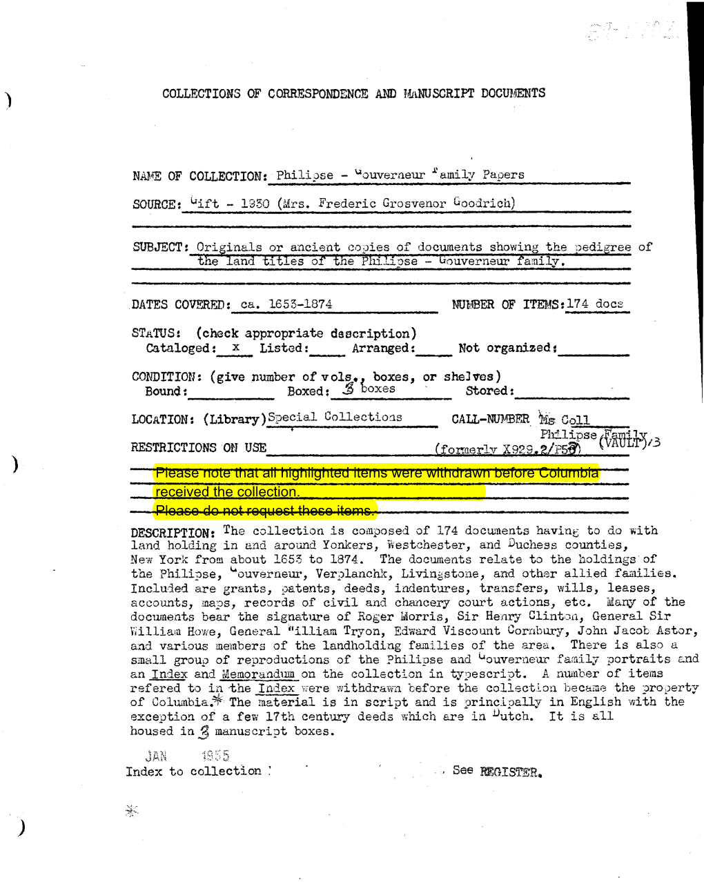 CALL-TO1BER Fe Coll Fhilipse /$& /3 RESTRICTIONS on USE (Formerly X92 Please Note That All Highlighted Items Were Withdrawn Before Columbia Received the Collection