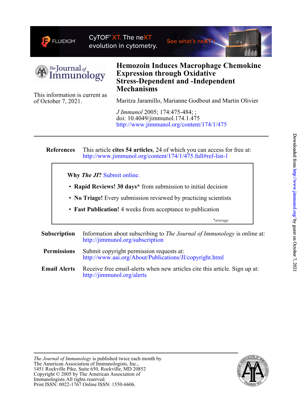 Hemozoin Induces Macrophage Chemokine Expression Through Oxidative Stress-Dependent and -Independent Mechanisms This Information Is Current As of October 7, 2021