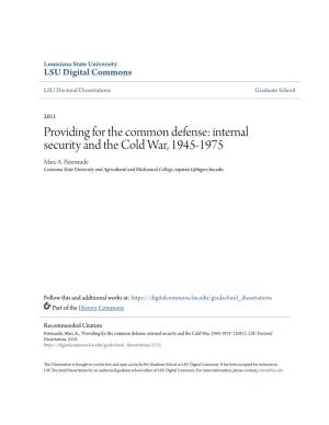Internal Security and the Cold War, 1945-1975 Marc A