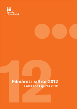 12Filmåret I Siffror 2012