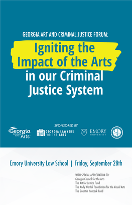 Igniting the Impact of the Arts in Our Criminal Justice System