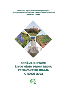 Správa O Stave Životného Prostredia Trnavského Kraja K Roku 2002