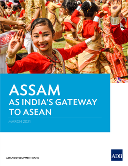 Assam As India's Gateway to Asean March ��