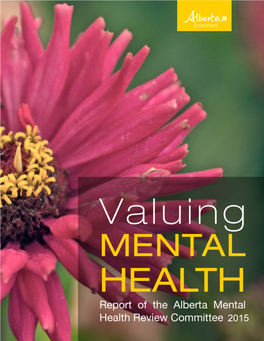 Valuing Mental Health, Alberta Mental Health Review 2015