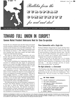 TOWARD FULL UNION in EUROPE? Common Market President Underscores Need for Close Co-Operation