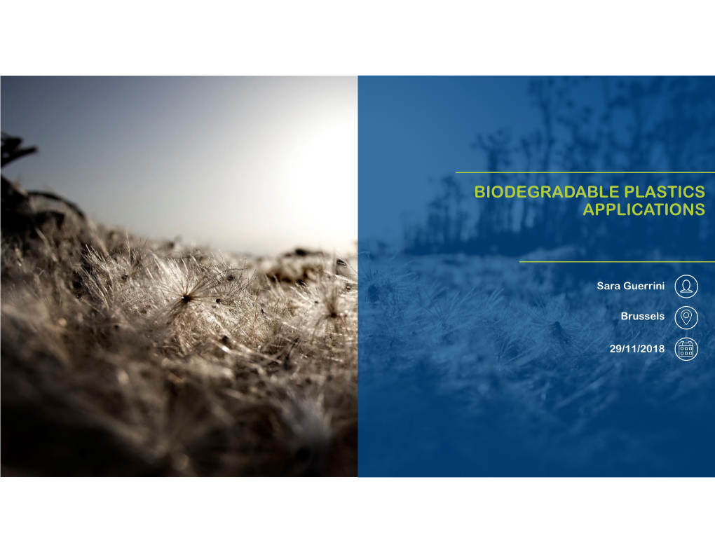 Biodegradable Plastics Applications