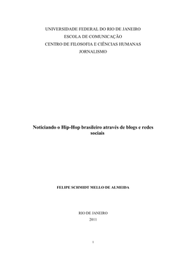 Universidade Federal Do Rio De Janeiro Escola De Comunicação Centro De Filosofia E Ciências Humanas Jornalismo