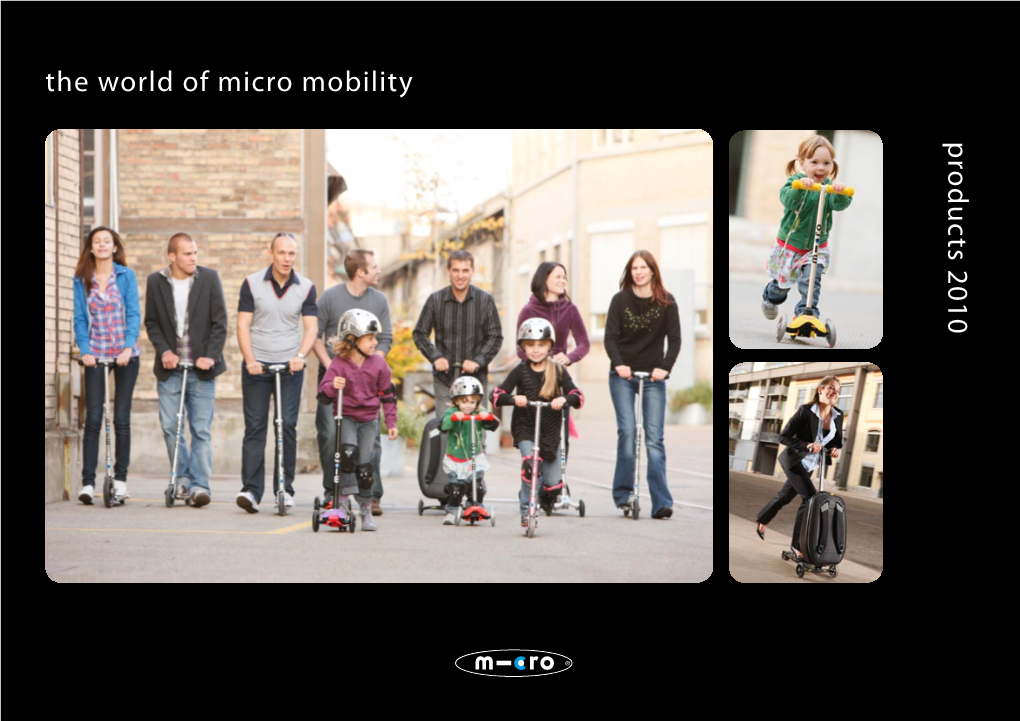 The World of Micro Mobility P Ro D U Cts 2010