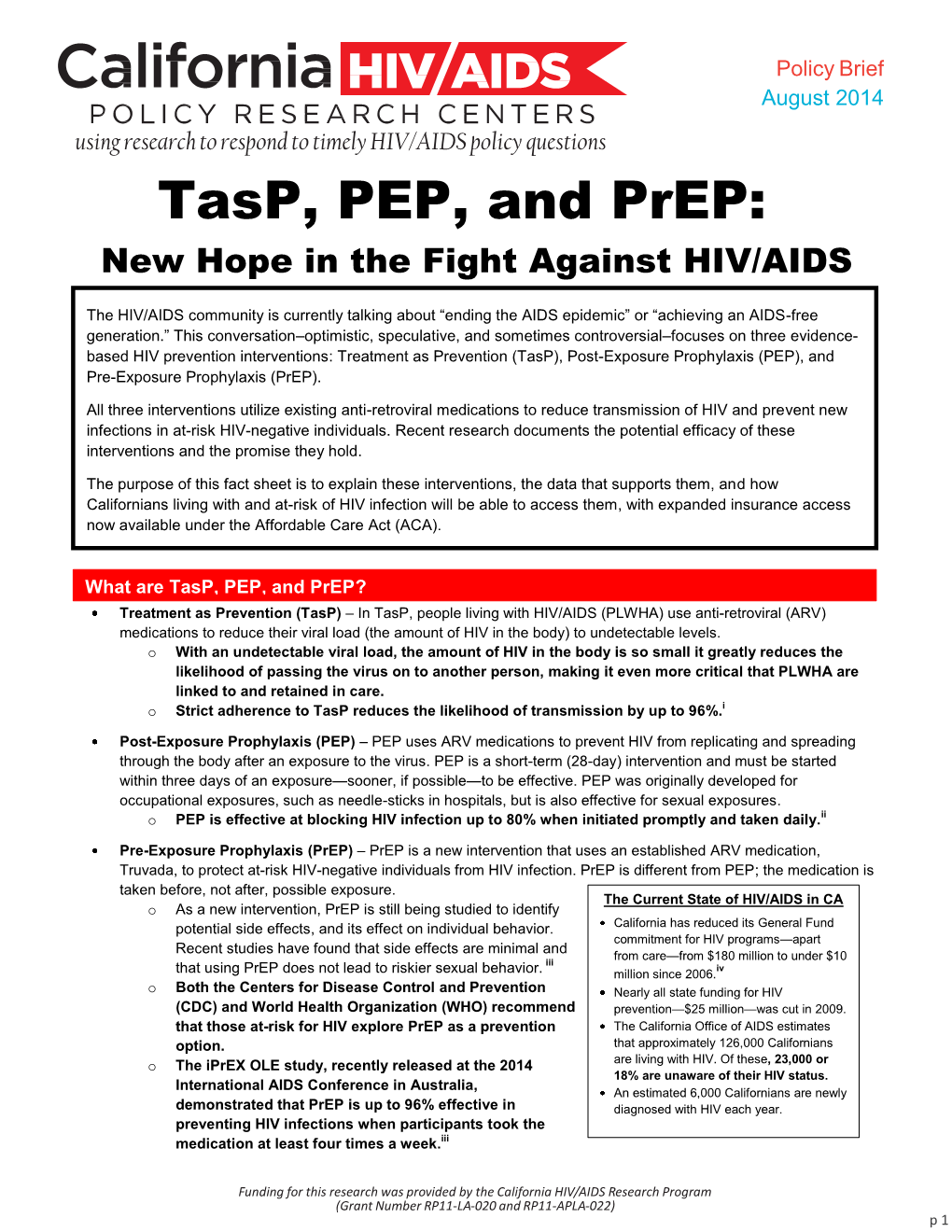 Tasp, PEP, and Prep: New Hope in the Fight Against HIV/AIDS