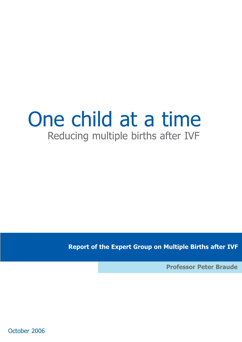 'One Child at a Time' Report