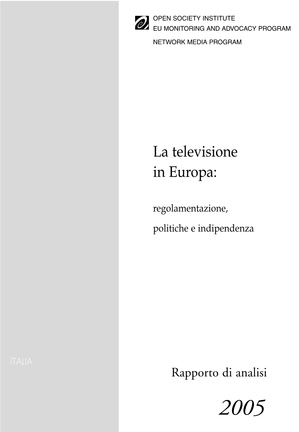La Televisione in Europa Copia 29-11-2005 8:59 Pagina 1
