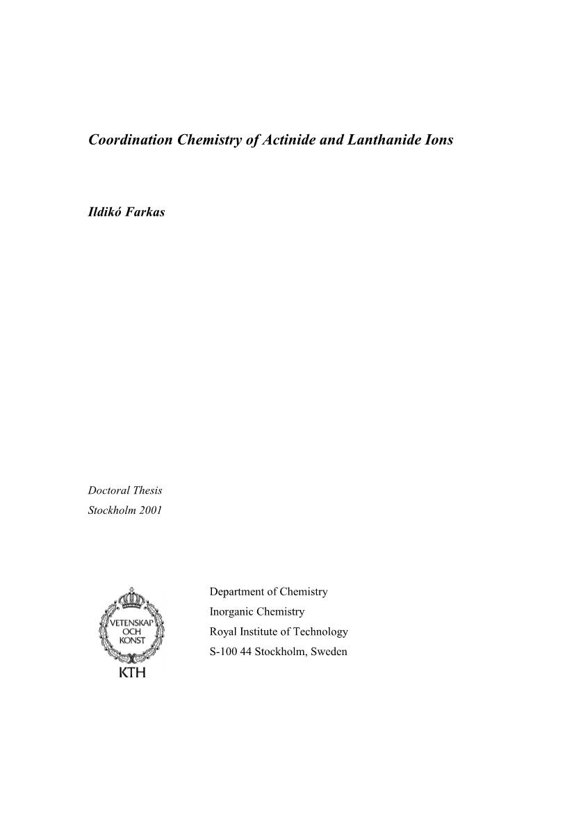 Coordination Chemistry of Actinide and Lanthanide Ions