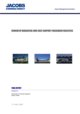 Review of Dedicated Low-Cost Airport Passenger Facilities