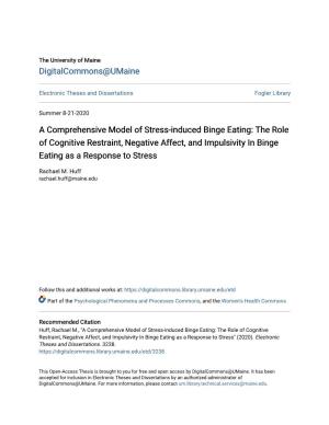 A Comprehensive Model of Stress-Induced Binge Eating: the Role of Cognitive Restraint, Negative Affect, and Impulsivity in Binge Eating As a Response to Stress