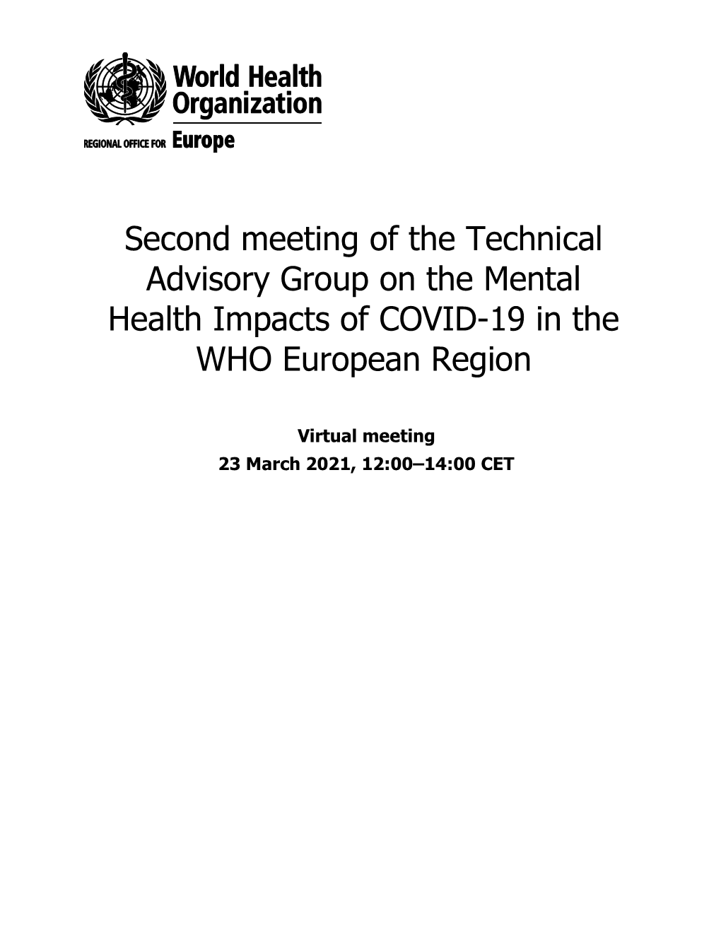 Second Meeting of the Technical Advisory Group on the Mental Health Impacts of COVID-19 in the WHO European Region