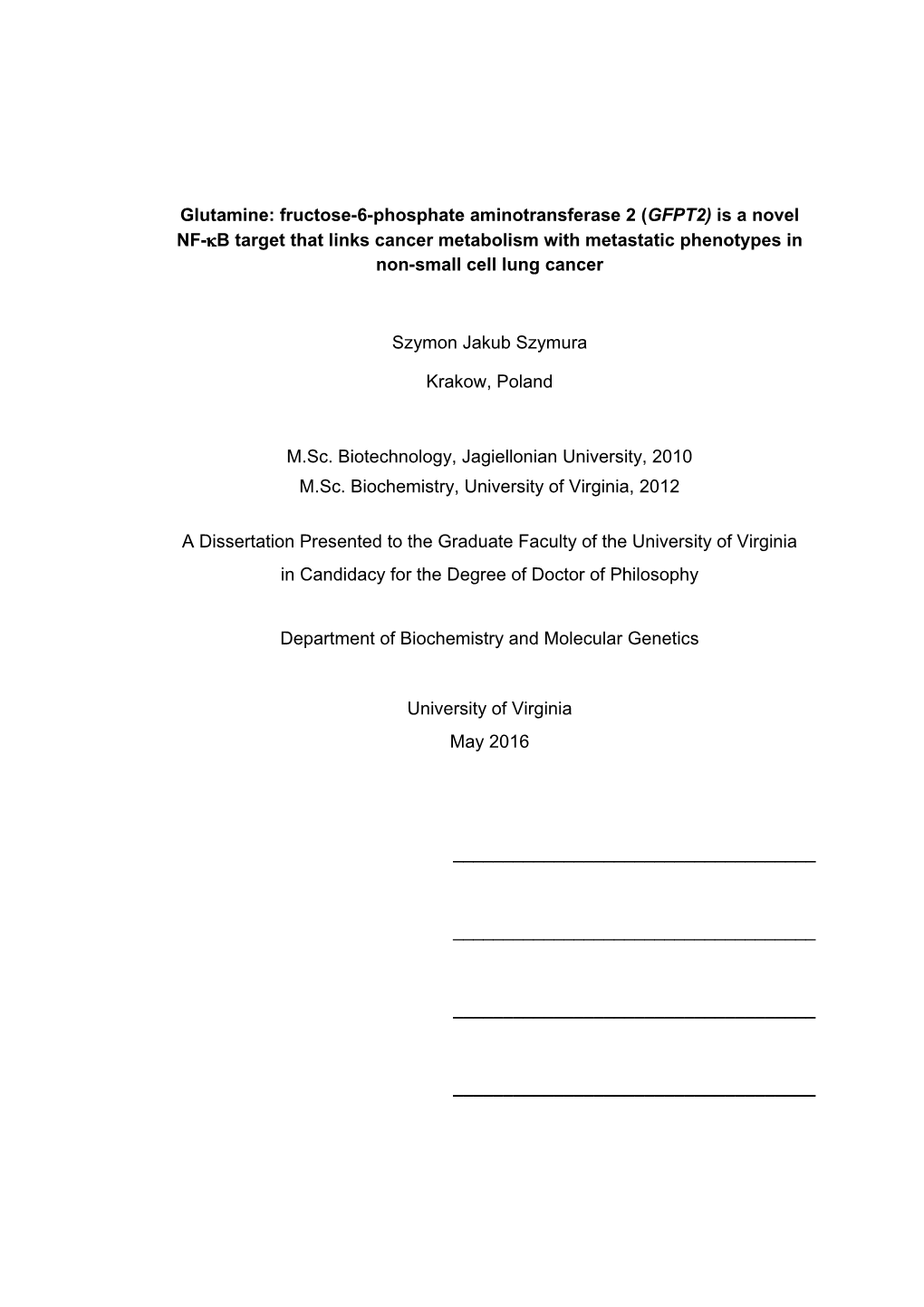 Glutamine: Fructose-6-Phosphate Aminotransferase 2 (GFPT2)