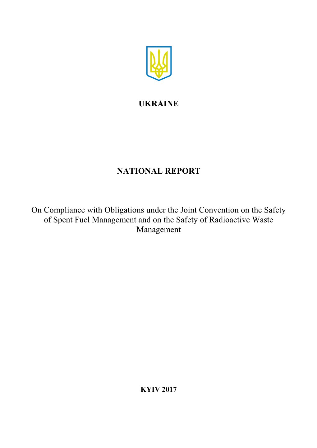 UKRAINE NATIONAL REPORT on Compliance with Obligations Under