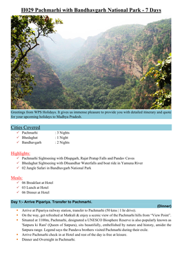 II029 Pachmarhi with Bandhavgarh National Park - 7 Days