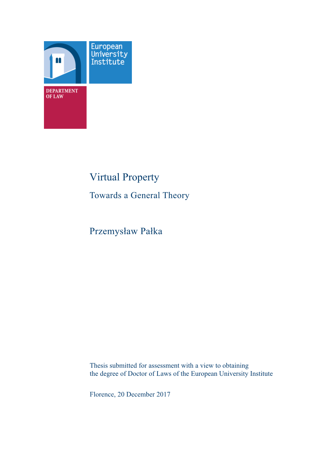 Virtual Property Towards a General Theory
