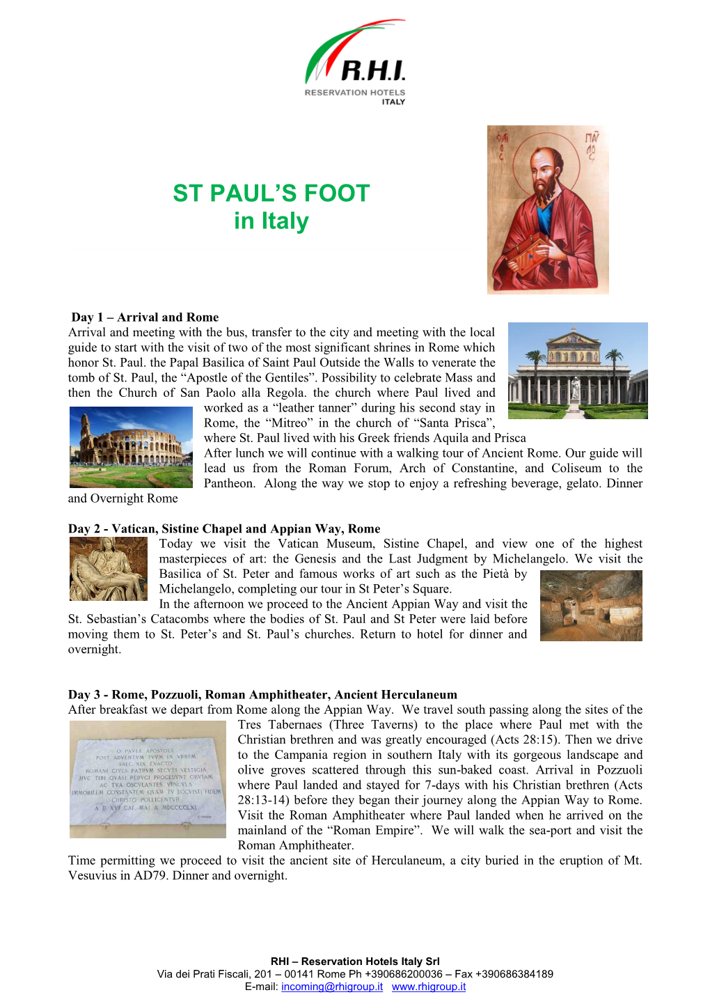 ST PAUL's FOOT in Italy