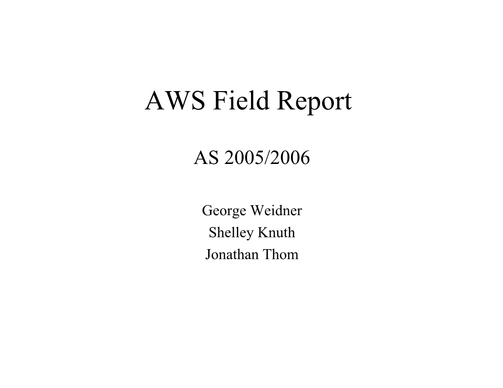 AWS Field Report