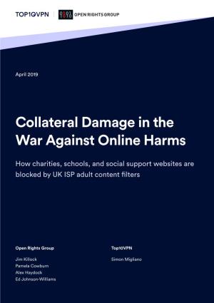 Collateral Damage in the War Against Online Harms