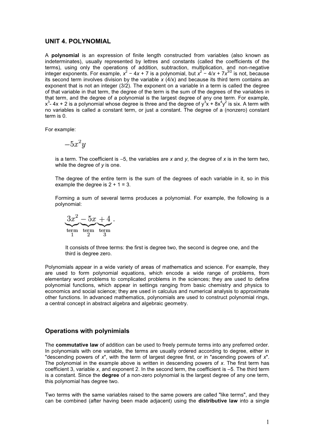 1 UNIT 4. POLYNOMIAL Operations with Polynimials