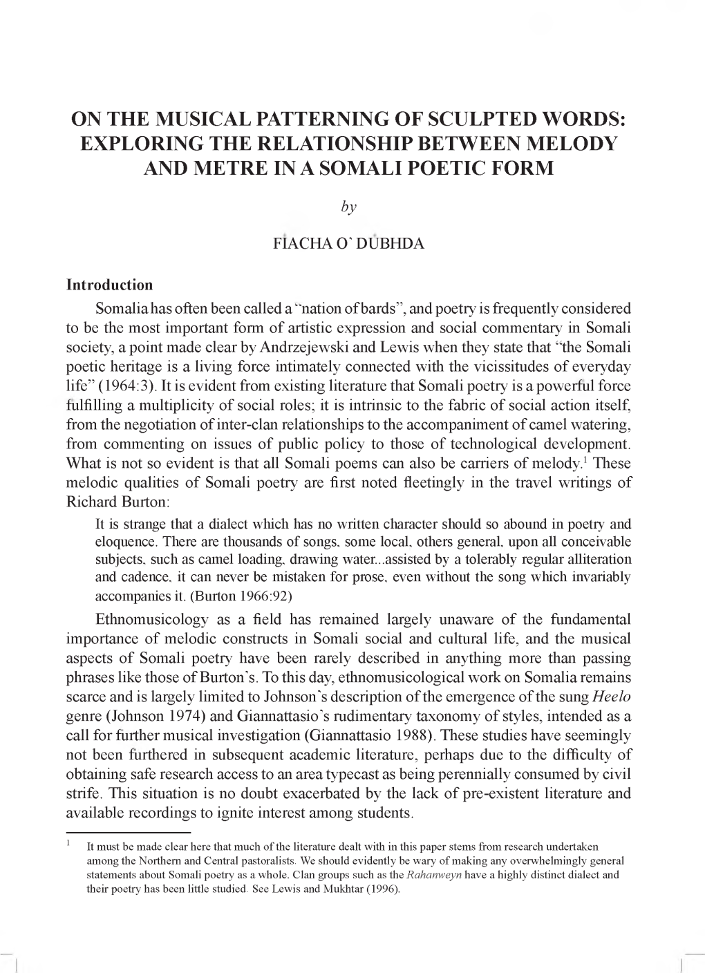 On the Musical Patterning of Sculpted Words: Exploring the Relationship Between Melody and Metre in a Somali Poetic Form