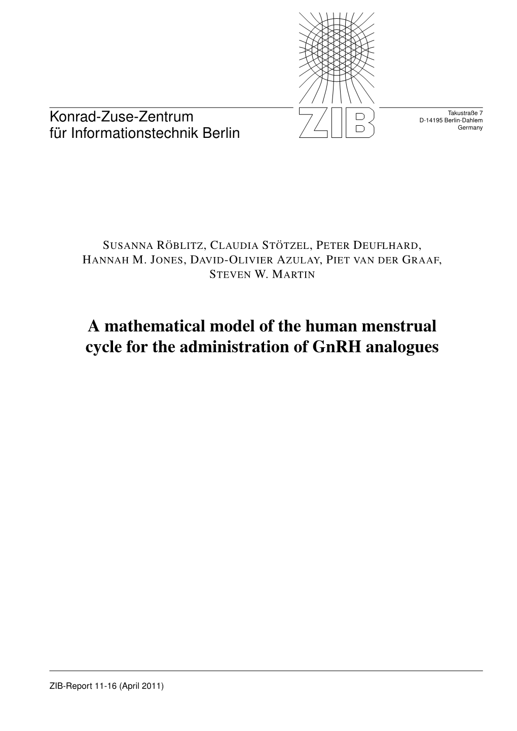 A Mathematical Model of the Human Menstrual Cycle for the Administration of Gnrh Analogues