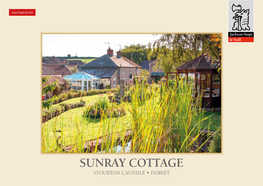 SUNRAY COTTAGE STOURTON CAUNDLE • DORSET an Attached Period Cottage with a Delightful Landscaped Garden and Far Reaching Views Over Farmland