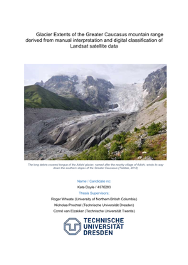Glacier Extents of the Greater Caucasus Mountain Range Derived from Manual Interpretation and Digital Classification of Landsat Satellite Data