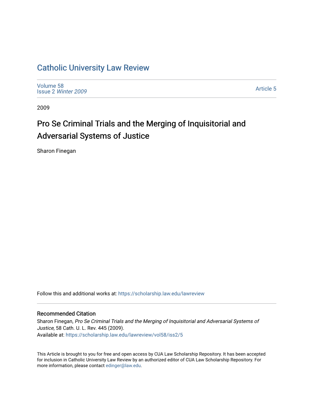 Pro Se Criminal Trials and the Merging of Inquisitorial and Adversarial Systems of Justice