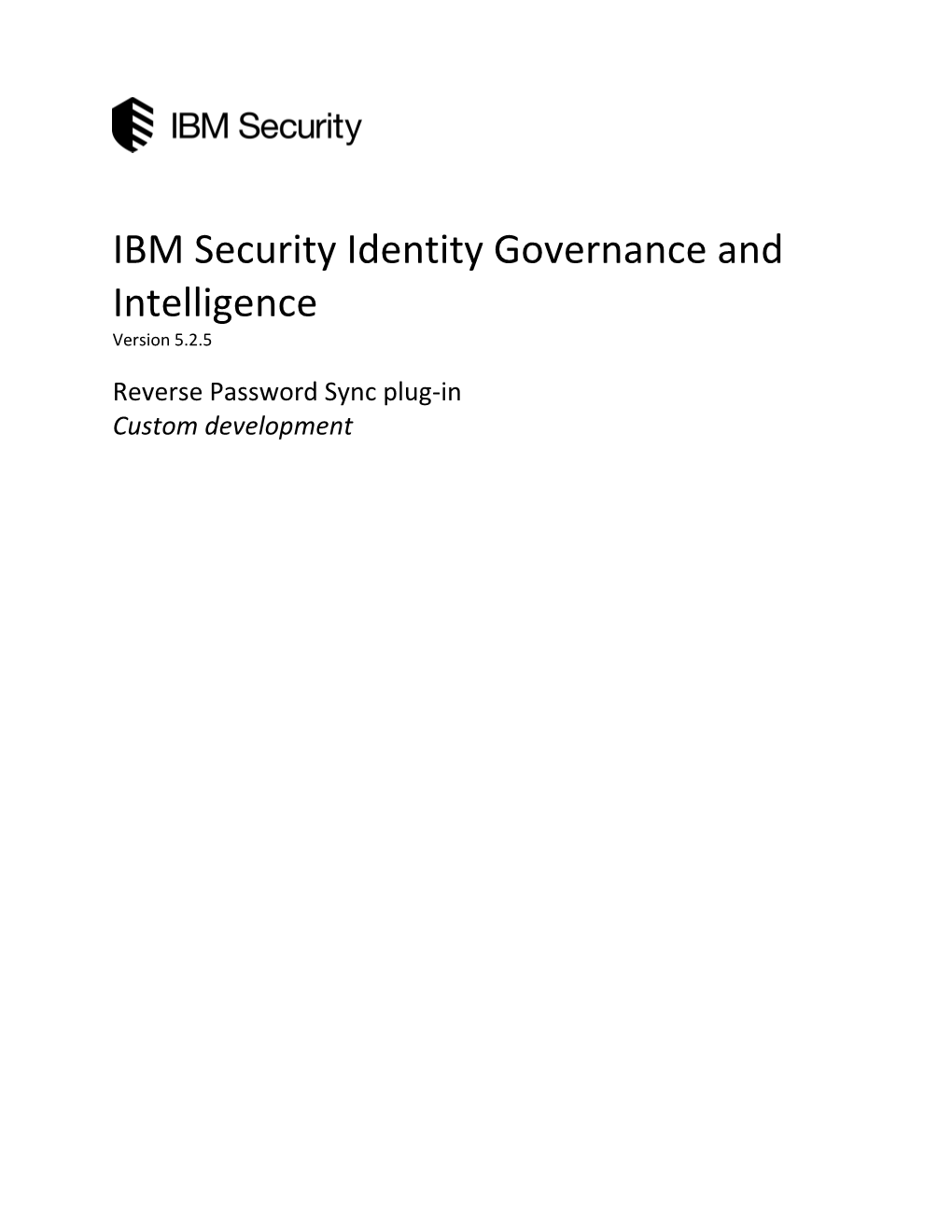 IBM Security Identity Governance and Intelligence Version 5.2.5