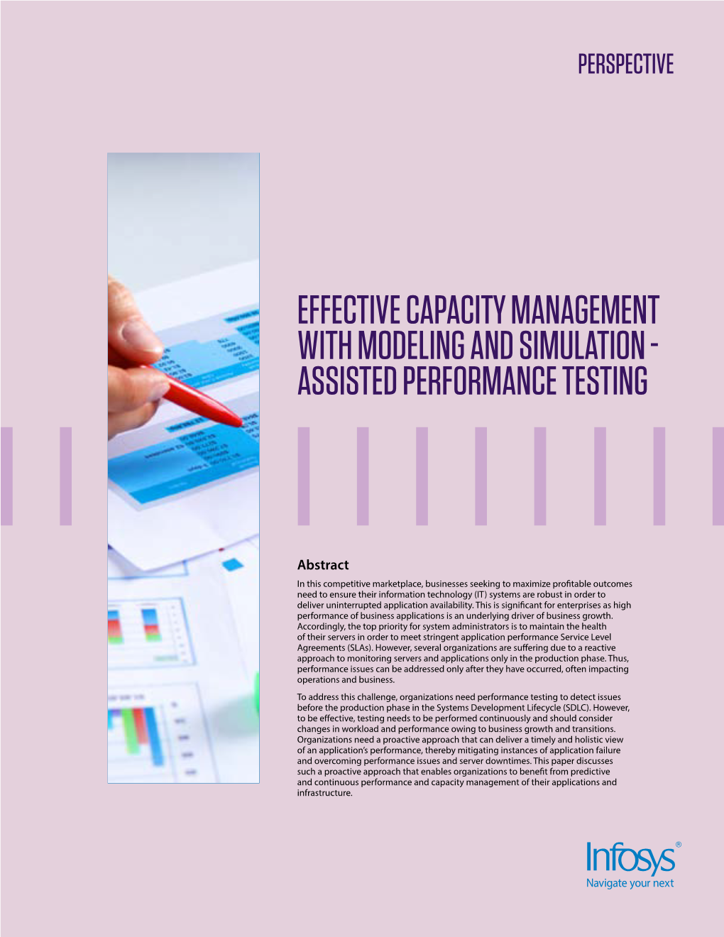 Effective Capacity Management with Modeling and Simulation - Assisted Performance Testing